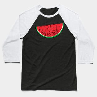 Free Palestine - Watermelon - Slightly Tilted - Front Baseball T-Shirt